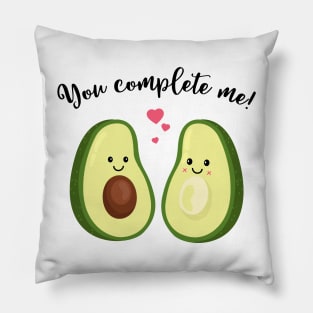 You complete me T Shirt- Avocado Couple-Valentines Day Gift Pillow