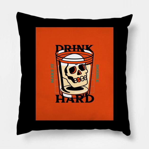 Drink Hard Pillow by Plush Tee