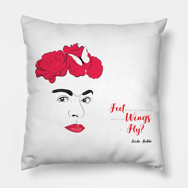 Feet, what do I need you for When I have wings to fly Frida Kahlo Pillow by OneLittleCrow