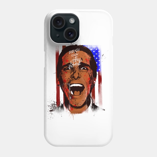 I am Utterly Insane Phone Case by pankajbhambriartworks