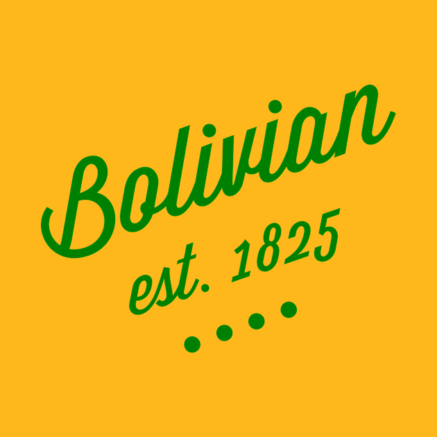 Bolivian by MessageOnApparel