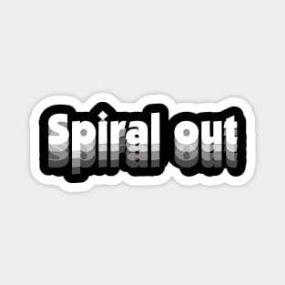 Spiral out Magnet