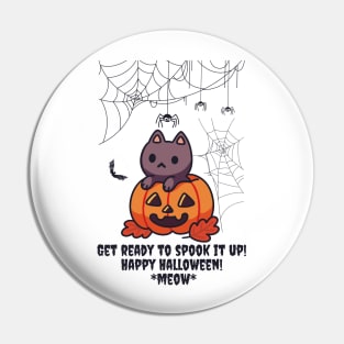 Cute Cat Pumpkin "Get Ready to SPOOK IT UP  Light Edition Pin