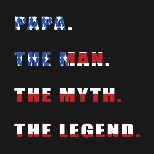 papa the man the myth the legend by Adel dza