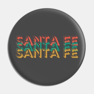 Retro Santa Fe Pin