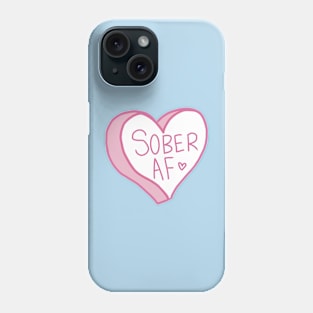 Sober AF Pink Alcoholics Anonymous Phone Case