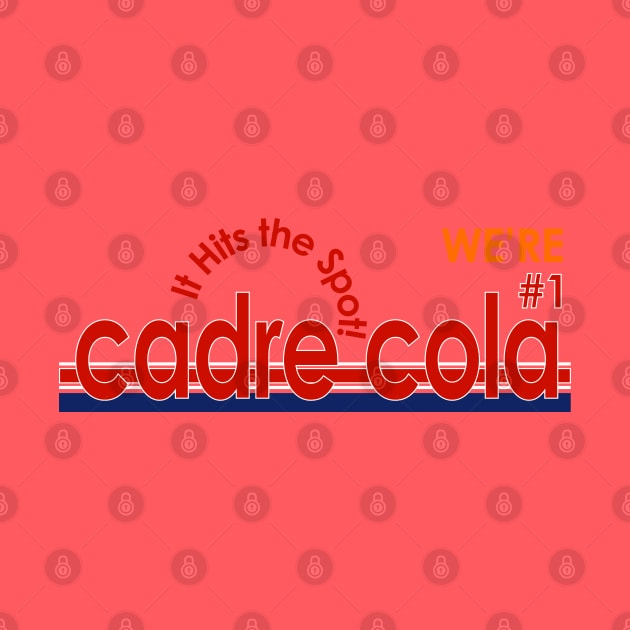 Cadre Cola - We're No 1 by Meta Cortex