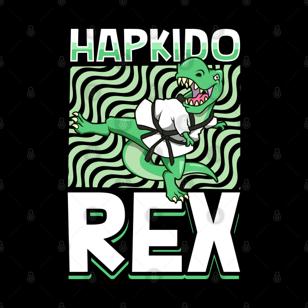 TREX - Hapkido Rex by Modern Medieval Design