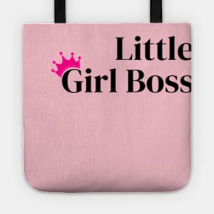 Little Girl Boss Little Boss Lady Tote