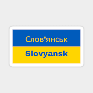 Slovyansk City in Ukrainian Flag Magnet