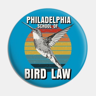 School of Bird Law Pin