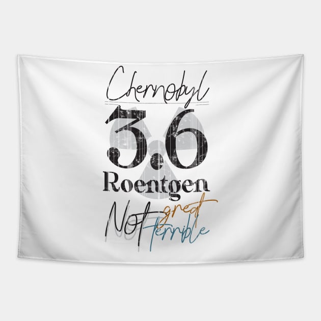 Chernobyl 3.6 Roentgen Not great Not Terrible Tapestry by Sacrilence