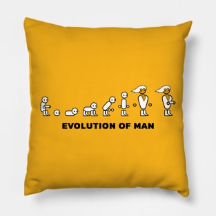 EVOLUTION OF MAN Pillow