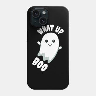 What up boo Phone Case