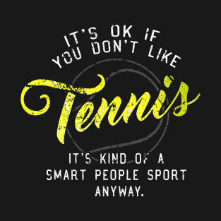 Tennis Quote T-Shirt