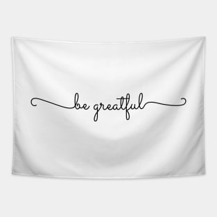 Be Greatful Tapestry