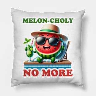 Watermelon Chill - Melon-choly No More Summer Tee Pillow