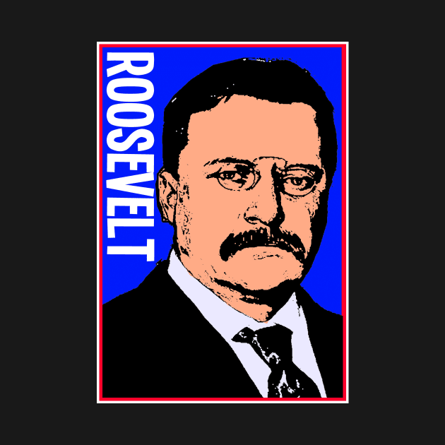 THEODORE ROOSEVELT-COLOR by truthtopower