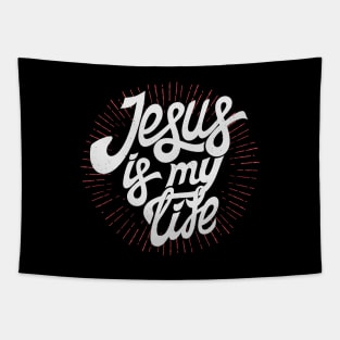 Jesus is my life Tapestry