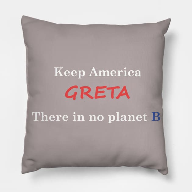 GRETA THUNBERG planet b Pillow by Yaman