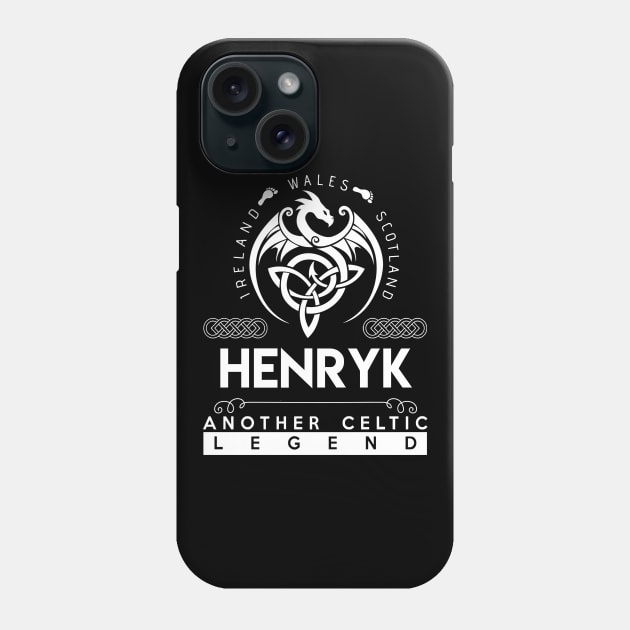 Henryk Name T Shirt - Another Celtic Legend Henryk Dragon Gift Item Phone Case by harpermargy8920