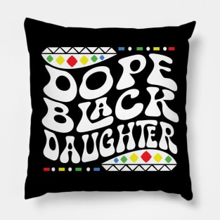 Dope Black Daughter Shirt Pillow