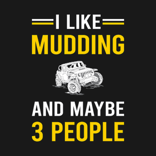 3 People Mudding Mud Bogging T-Shirt