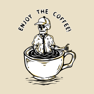 Enjoy the coffee T-Shirt