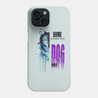 Home is where your  dog stay , Dogs welcome people tolerated , Dogs , Dogs lovers , National dog day , Dog Christmas day Phone Case