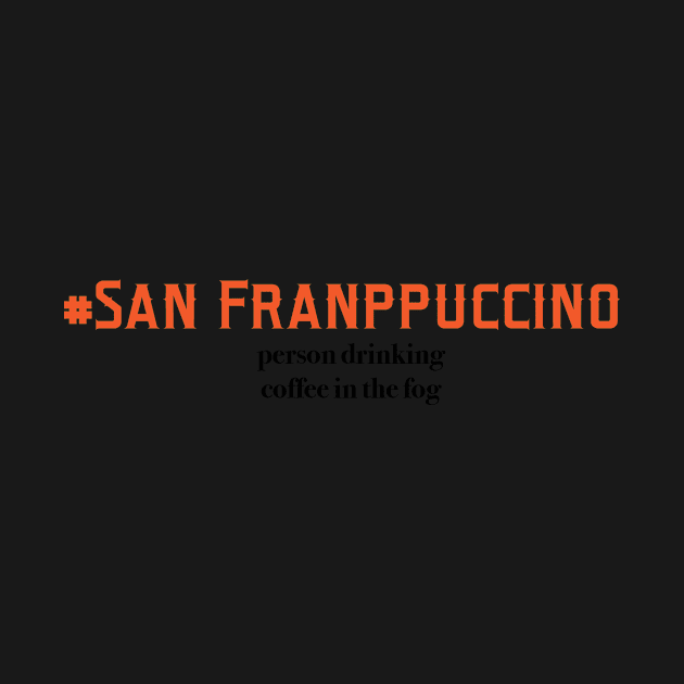San Franppuccino by Mobykat