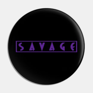 Savage Pin