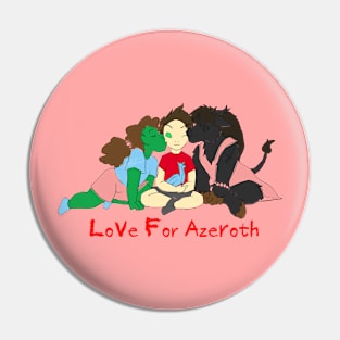 Love For Azeroth Pin