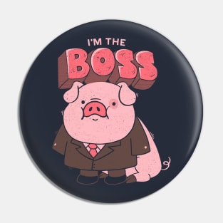 I'm the Boss Pin