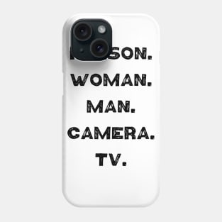 person woman man camera tv Phone Case