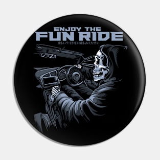 Enjoy the fun ride Pin