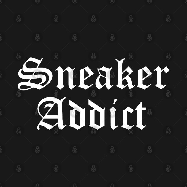 Sneaker Addict OE by Tee4daily