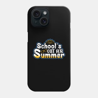 School's Out For Summer Phone Case