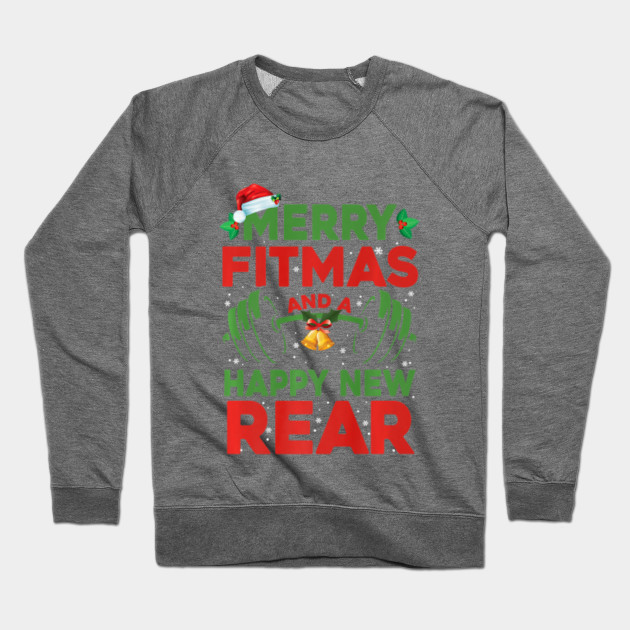 Merry Fitmas And A Happy New Year Christmas Holiday Workout - New Years Eve - Crewneck Sweatshirt