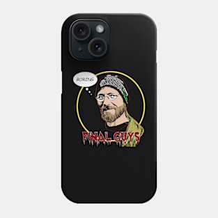 Final Guys Podcast (Chad Lutzke) Phone Case