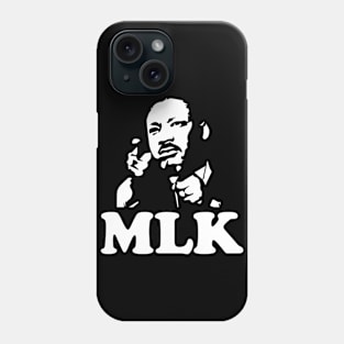 MARTIN LUTHER KING MLK T SHIRT Phone Case