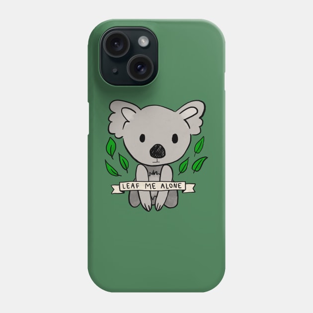 Leaf Me Alone Phone Case by Brittany Hefren