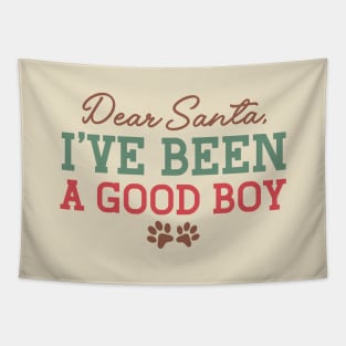 Dear Santa, I've Been a Good Boy - Merry Dogmas Tapestry