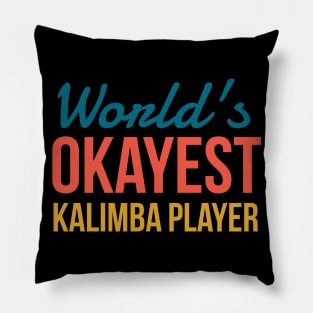 World's Okayest Kalimba Player Pillow