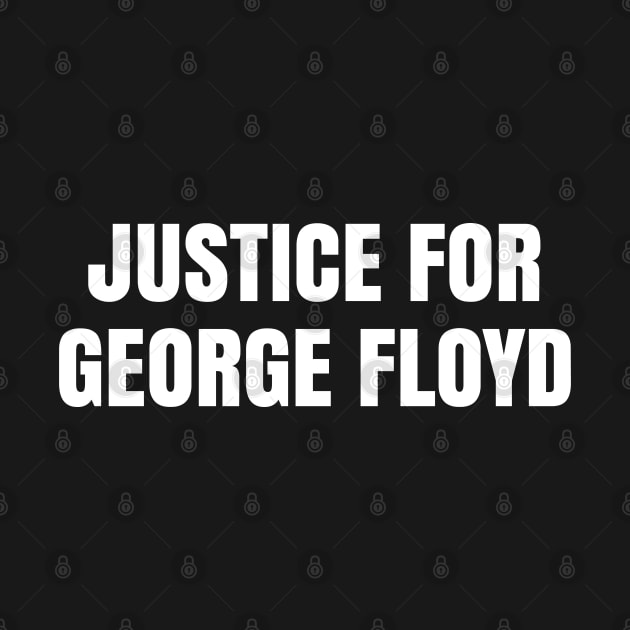 Justice for George Floyd, Black Lives Matter, Protest by UrbanLifeApparel