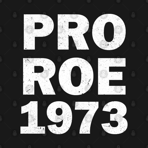 Pro Roe 1973 by valentinahramov