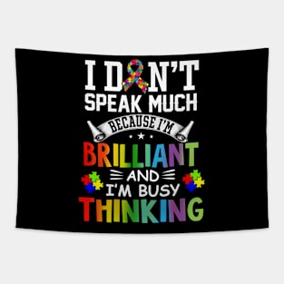 Autism Awareness I Dont Speak Much Brilliant Autistic Tapestry