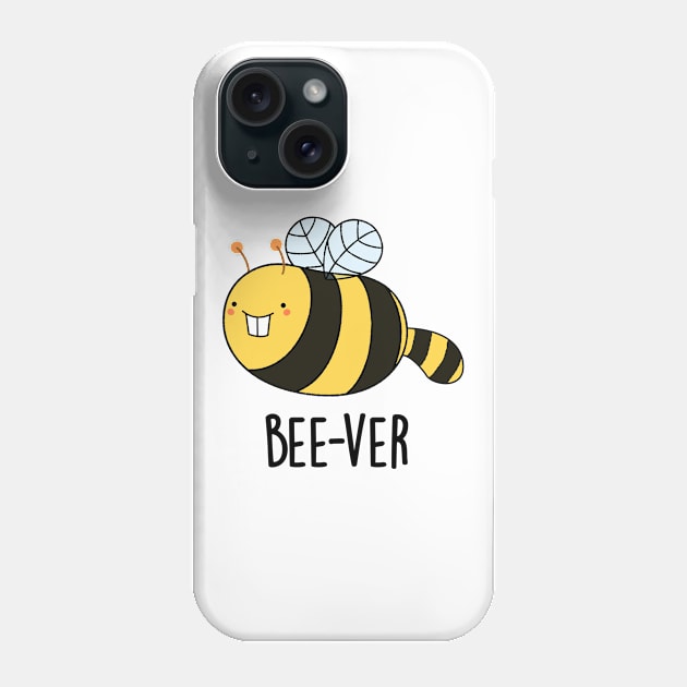 Bee-ver Funny Animal Beaver Bee Pun Phone Case by punnybone