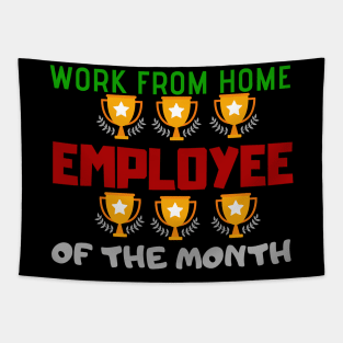 Work From Home Employee Of The Month Tapestry