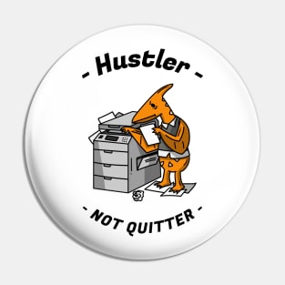 Hustler Pin