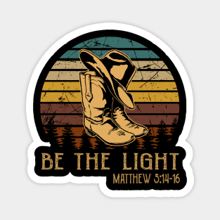 Be The Light Cowboy Boots Magnet